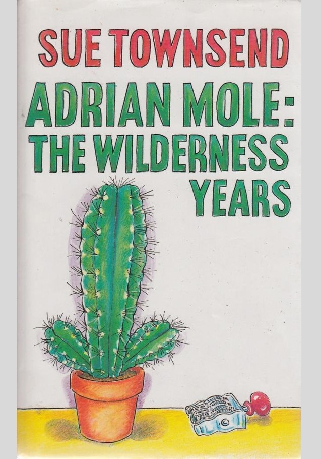 Adrian Mole The Wilderness Years